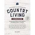 The Encyclopedia of Country Living, 50th Anniversary Edition: The Original Manual for Living off the Land & Doing It Yourself