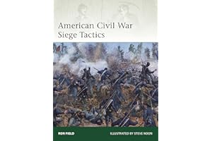 American Civil War Siege Tactics