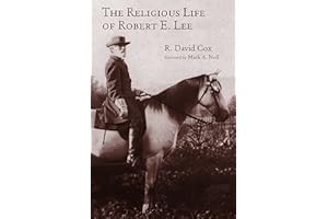 The Religious Life of Robert E. Lee