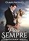 Livro Para Sempre (Os irmãos Calmon Livro 3)