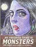 My Favorite Thing Is Monsters