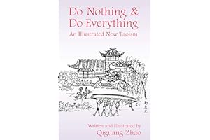 Do Nothing & Do Everything: An Illustrated New Taoism