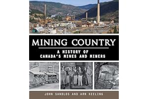 Mining Country: A people's history of Canada's mines and miners