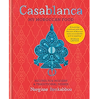 Casablanca: My Moroccan Food book cover Casablanca: My Moroccan Food book cover