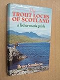 Trout Lochs of Scotland