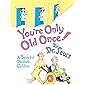 You're Only Old Once!: A Book for Obsolete Children