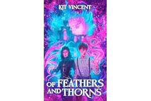 Of Feathers and Thorns
