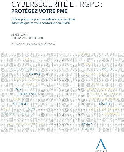 Download Cybersécurité et RGPD : protégez votre PME: Guide pratique pour sécuriser votre système informatique et vous conformer au RGPD PDF