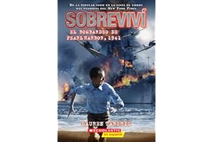 Sobreviví el bombardeo de Pearl Harbor, 1941 (I Survived the Bombing of Pearl Harbor, 1941)