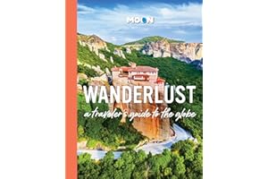 Wanderlust: A Traveler's Guide to the Globe