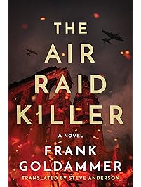 The Air Raid Killer (Max Heller, Dresden Detective Book 1)