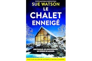 Le Chalet enneigé: Un thriller psychologique complètement dingue (French Edition)