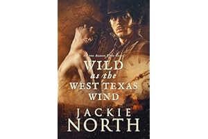 Wild as the West Texas Wind: A Gay MM Time Travel Romance (Love Across Time Book 3)
