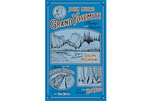 John Muir's Grand Yosemite: Musings & Sketches