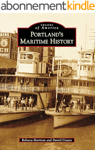 Download Portland's Maritime History (Images of America) (English Edition) PDF
