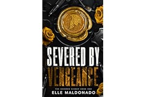 Severed by Vengeance: A Dark Romance (The Severed Signet Book 1)