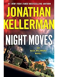 Night Moves: An Alex Delaware Novel