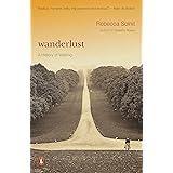 Wanderlust: A History of Walking