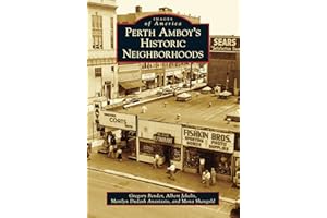 Perth Amboy's Historic Neighborhoods (Images of America)
