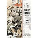 A History of Public Health