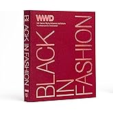 Black in Fashion: 100 Years of Style, Influence & Culture