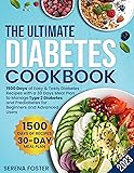 The Ultimate Diabetes Cookbook: 1500 Days of Easy
