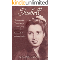 Fireball: The true story of a Tennessee plow girl who survived poverty, abuse, and eleven husbands with wit, wisdom, and… book cover