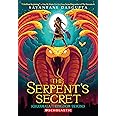 The Serpent's Secret (Kiranmala and the Kingdom Beyond #1)