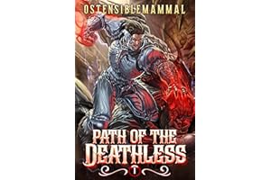 Path of the Deathless Book One: A LitRPG Progression Epic