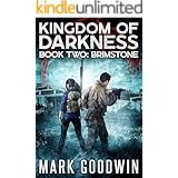 Brimstone: An Apocalyptic End-Times Thriller (Kingdom of Darkness Book 2)