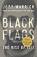 Black Flags: The Rise of ISIS