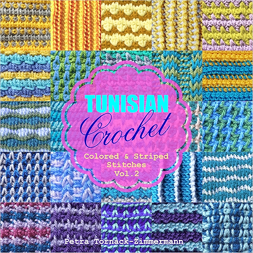 Download TUNISIAN Crochet - Vol. 2: Colored & Striped Stitches (TUNISIAN Crochet Stitches) (English Edition) PDF