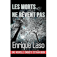 Les morts ne rêvent pas (French Edition) book cover Les morts ne rêvent pas (French Edition) book cover