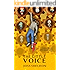 The Little Voice: A rebellious novel