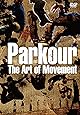 パルクール~THE ART OF MOVEMENT [DVD]