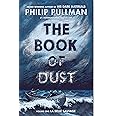 The Book of Dust: La Belle Sauvage (Book of Dust, Volume 1)