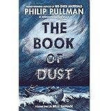 The Book of Dust: La Belle Sauvage (Book of Dust, Volume 1)