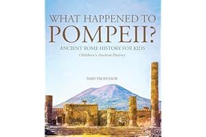 What Happened to Pompeii? Ancient Rome History for Kids | Children's Ancient History
