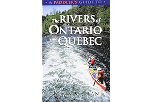 A Paddler's Guide to the Rivers of Ontario and Quebec
