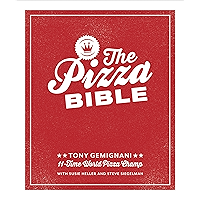 The Pizza Bible: The World's Favorite Pizza Styles, from Neapolitan, Deep-Dish, Wood-Fired, Sicilian, Calzones and… book cover