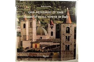 One Hundred & One Beautiful Small Towns in Italy