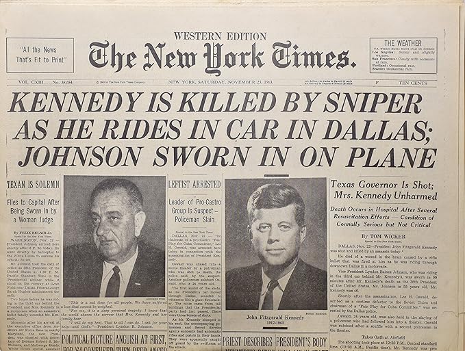 Amazon Com 1963 Nov 23 New York Times Kennedy Is Killed By Sniper As He Rides In Car In Dallas Rare Oop John F Kennedy Entertainment Collectibles