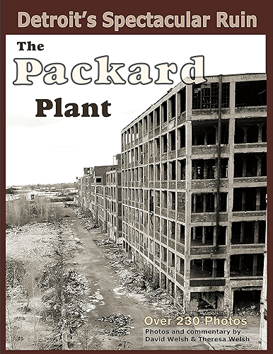 Download Detroit's Spectacular Ruin: The Packard Plant (English Edition) PDF