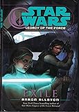 Exile (Star Wars: Legacy of the Force) (Hardcover HC) (Star Wars: Legacy of the Force)