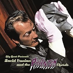 Big Beat Presents... David Vanian & The Phantom