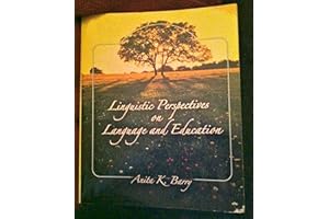 Linguistic Perspectives on Language and Education