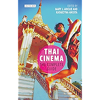 Thai Cinema: The Complete Guide (World Cinema) book cover