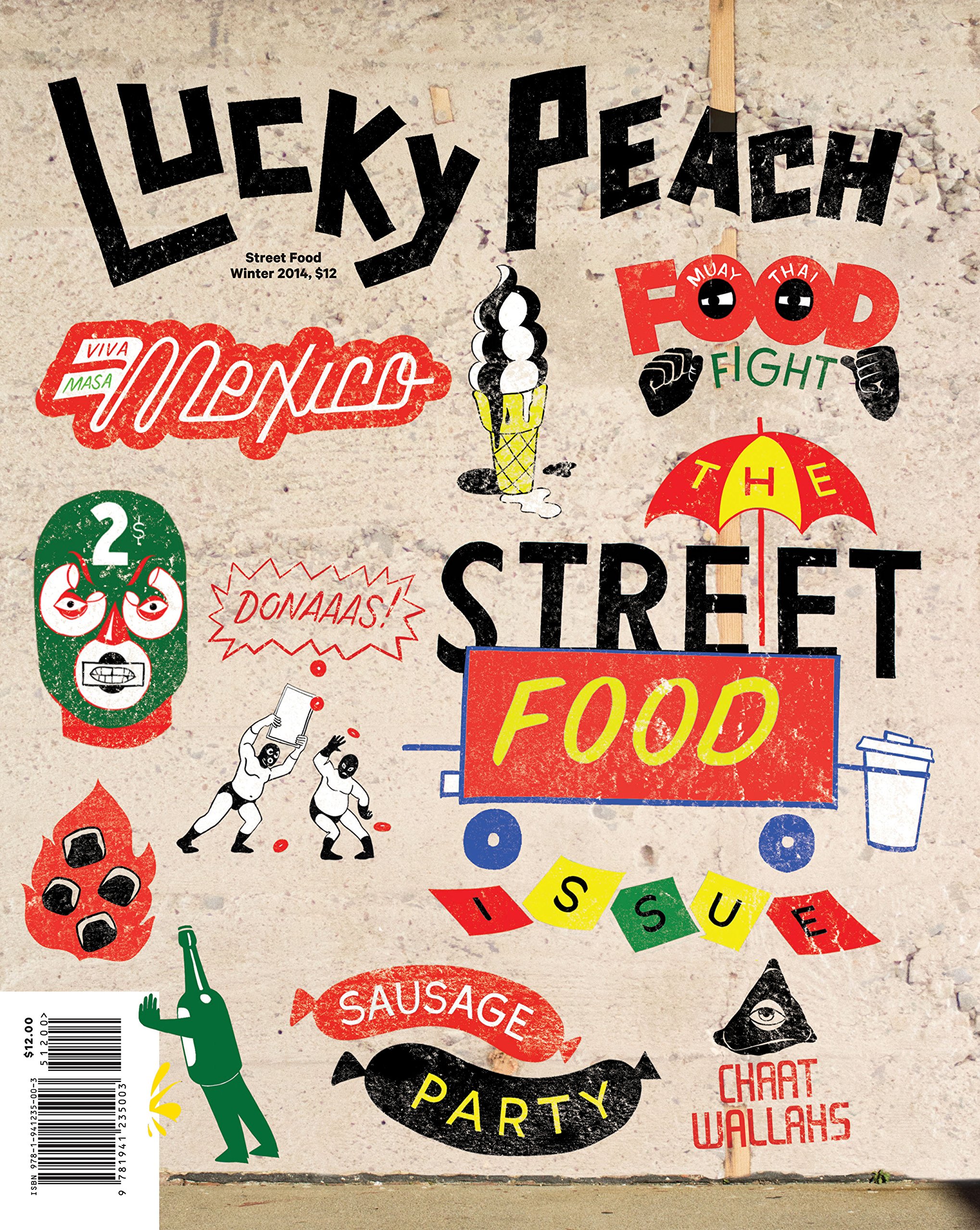 Lucky Peach Issue 10 The Street Food Issue Chang David Meehan Peter Ying Chris 0787721850281 Amazon Com Books