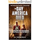 The Day America Died! New Beginnings: After the EMP: Post Apocalyptic Science Fiction Survival Book 1