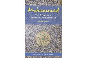 Muhammad: The Story of a Prophet and Reformer